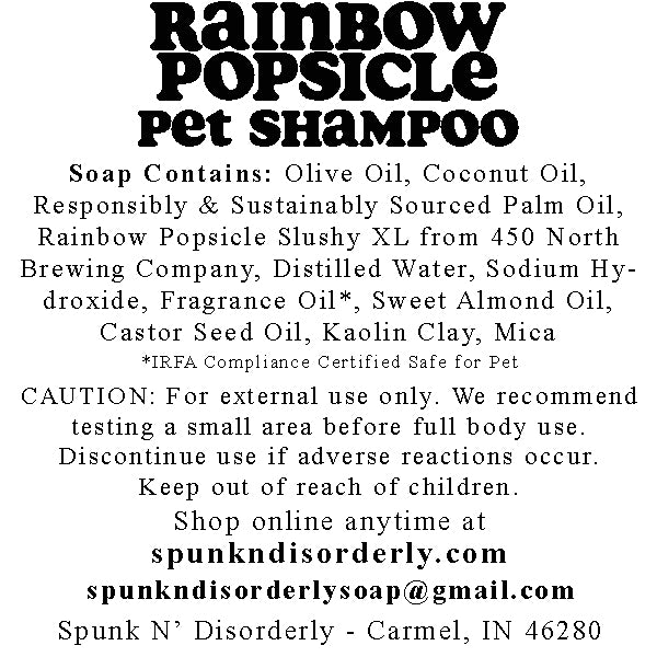 Pup Suds Pet Shampoo Label for 450 north brewing company rainbow popsicle by spunkndisorderly craft beer soaps
