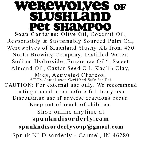 Pup Suds Pet Shampoo Label for 450 north brewing company werewolves of slushland by spunkndisorderly craft beer soaps