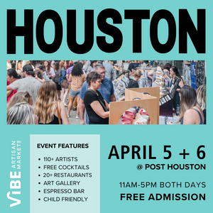 Shop the 2025 Spring Houston Vibe Artisan Market