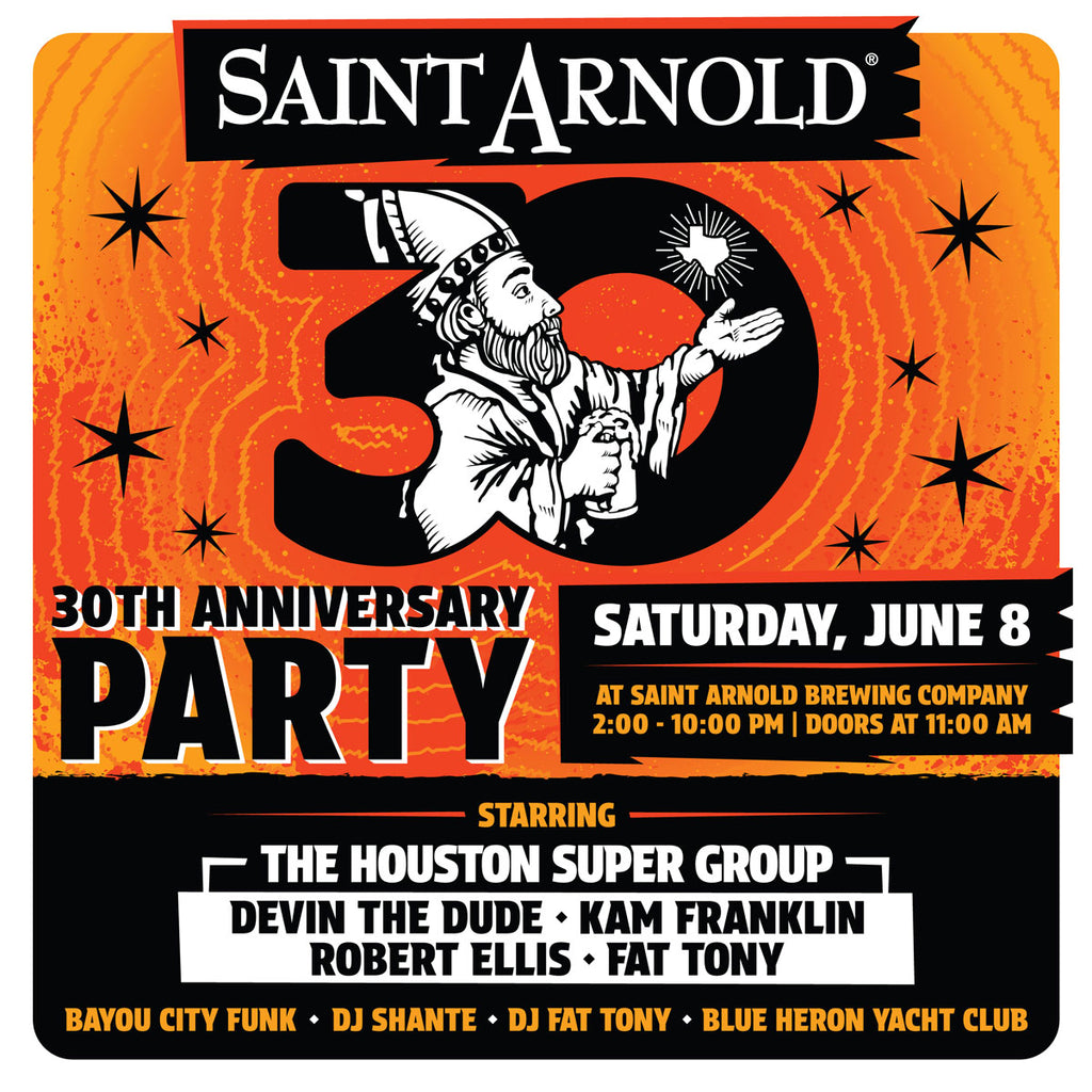 Celebrate 30 Years of Texas Beer at the Saint Arnold 30th Anniversary Party
