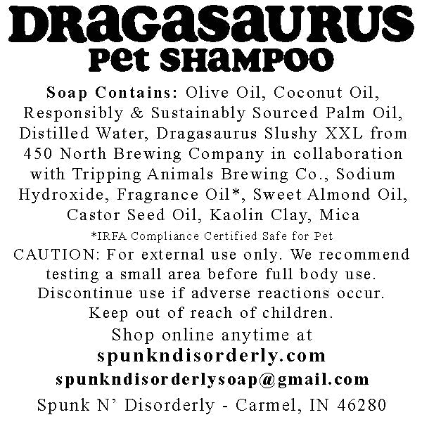 Pup Suds Pet Shampoo Label for 450 north brewing company dragasaurus by spunkndisorderly craft beer soaps 