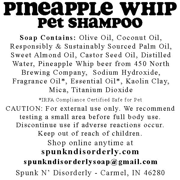 Pup Suds Pet Shampoo Label for 450 north brewing company pineapple whip by spunkndisorderly craft beer soaps 