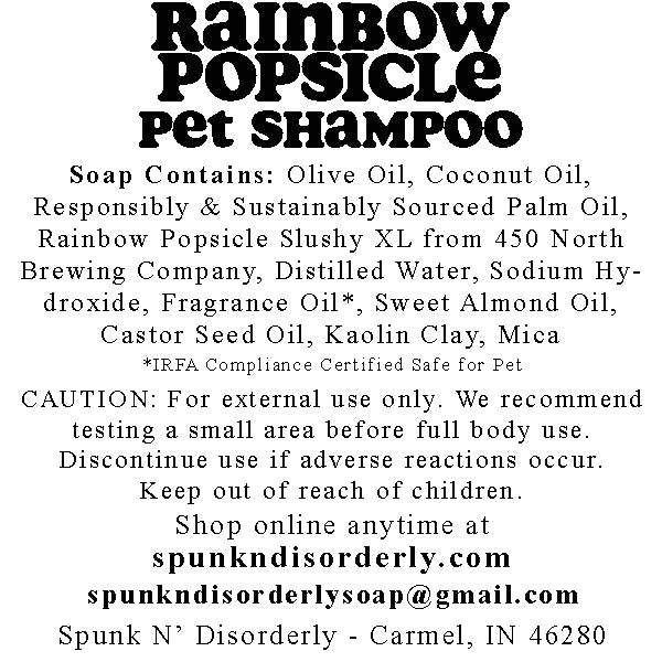 Pup Suds Pet Shampoo Label for 450 north brewing company rainbow popsicle by spunkndisorderly craft beer soaps 